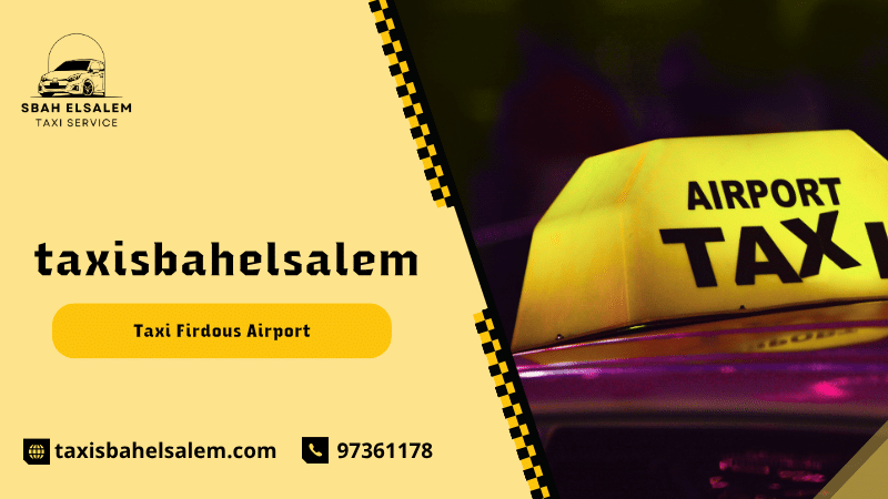Taxi Firdous Airport