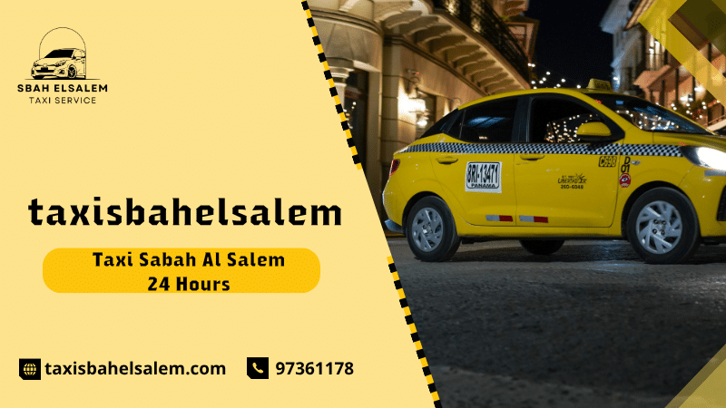 Taxi Sabah Al Salem 24 Hours