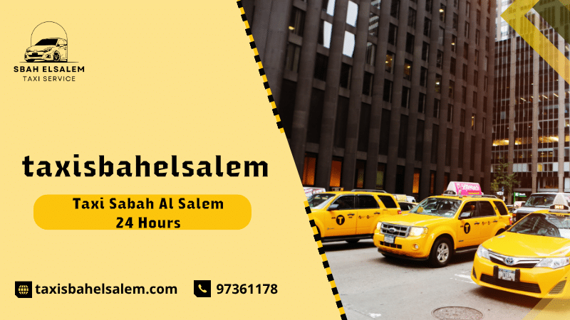 Taxi Sabah Al Salem 24 Hours