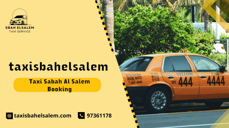 Taxi Sabah Al Salem Booking