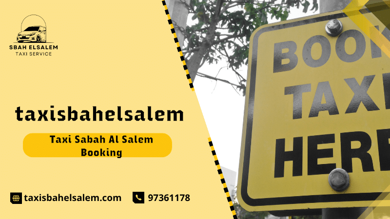Taxi Sabah Al Salem Booking