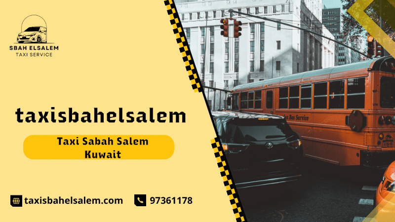 Taxi Sabah Salem Kuwait