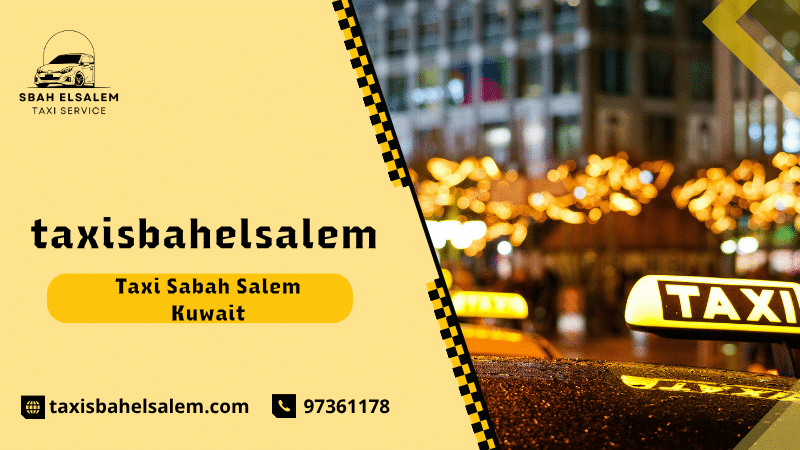 Taxi Sabah Salem Kuwait