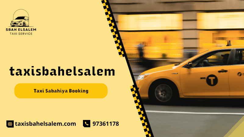 Taxi Sabahiya Booking