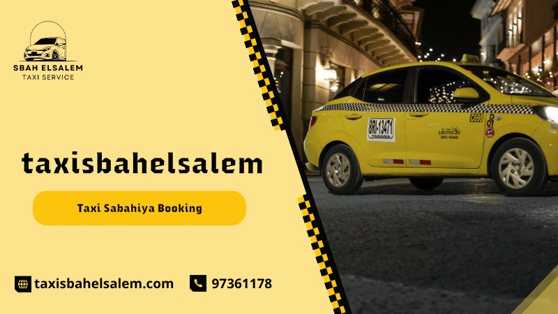 Taxi Sabahiya Booking