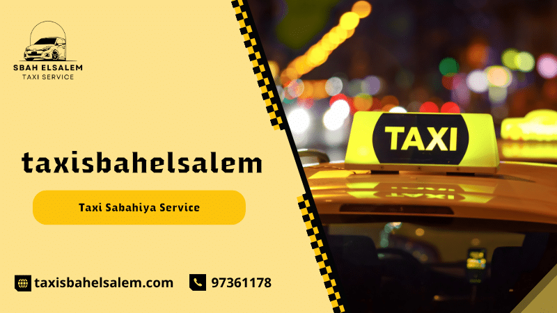 Taxi Sabahiya Service