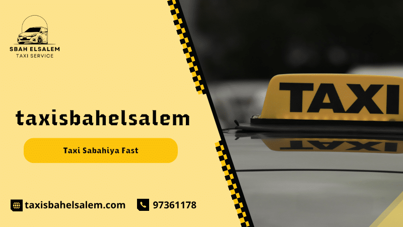 Taxi Sabahiya Fast